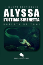 Alyssa, l ultima sirenetta