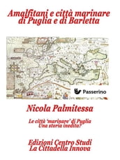 Amalfitani e città marinare di Puglia e Barletta