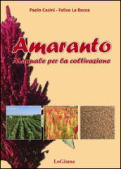 Amaranto. Manuale per la coltivazione
