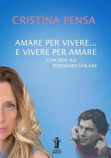 Amare per vivere... e vivere per amare