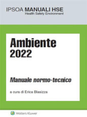 Ambiente 2022. Manuale normo-tecnico