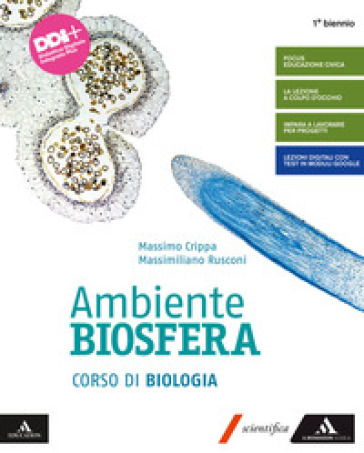 Ambiente biosfera. Corso di biologia. Per gli Ist. tecnici e professionali. Con e-book. Con espansione online