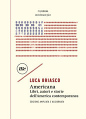 Americana. Libri, autori e storie dell America contemporanea