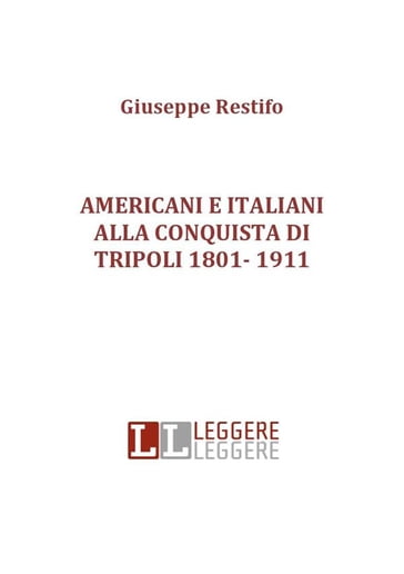 Americani e italiani alla conquista di tripoli 1801- 1911