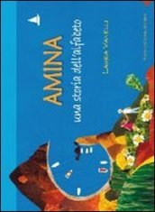 Amina. Una storia dell alfabeto