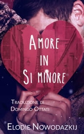Amore in Si minore