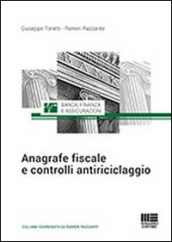 Anagrafe fiscale e controlli antiriciclaggio