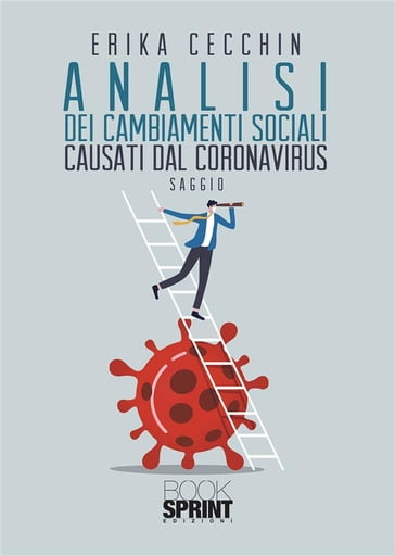 Analisi dei cambiamenti sociali causati dal Coronavirus