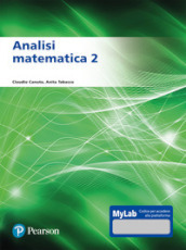 Analisi matematica 2. Ediz. MyLab. Con Contenuto digitale per accesso on line