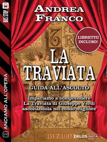 Andiamo all'Opera: La Traviata