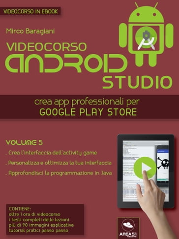 Android Studio Videocorso. Volume 5