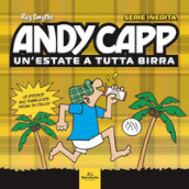 Andy Capp. Un estate a tutta birra
