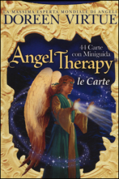 Angel therapy. 44 Carte. Con libro