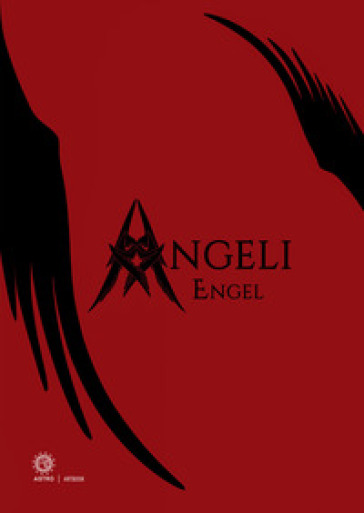 Angeli &amp; Demoni-Engel &amp; Damonen. Ediz. a colori