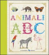 Animali. ABC. Ediz. illustrata
