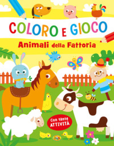 Animali della fattoria. Coloro e gioco. Ediz. a colori