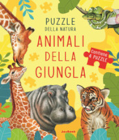 Animali della giungla. Puzzle della natura. Libro puzzle. Ediz. a colori