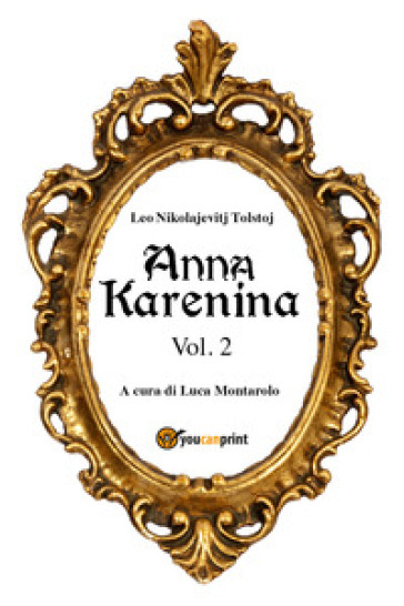 Anna Karenina. Ediz. svedese. 2.
