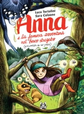 Anna e la famosa avventura nel bosco stregato