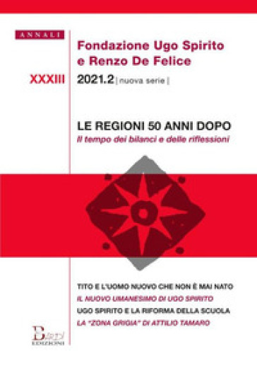 Annali Fondazione Ugo Spirito e Renzo De Felice. Nuova serie (2021). 33/2.