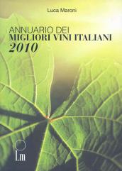Annuario dei migliori vini italiani 2010