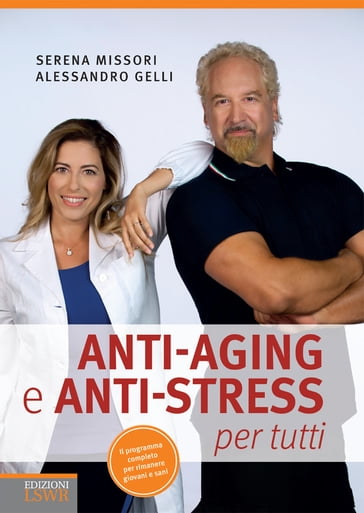 Anti-aging e anti-stress per tutti