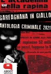 Antologia Criminale 2021 Garfagnana in Giallo