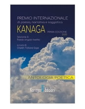 Antologia Poetica Premio Internazionale di Poesia KANAGA