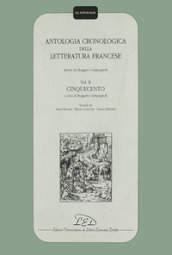 Antologia cronologica della letteratura francese. 2: Cinquecento