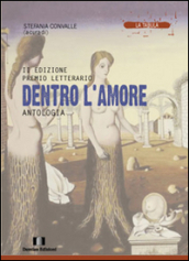 Antologia premio letterario «Dentro l amore». 2ª edizione