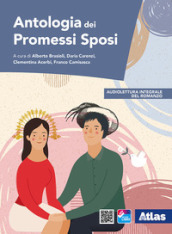 Antologia dei promessi sposi. Per le Scuole superiori. Con e-book. Con espansione online
