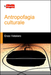 Antropofagia culturale