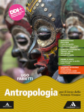 Antropologia. Per il 2° biennio e il 5° anno delle Scuole superiori. Con e-book. Con espansione online