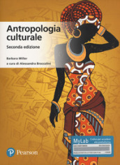 Antropologia culturale. Ediz. MyLab. Con aggiornamento online