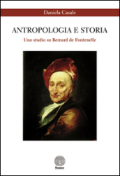 Antropologia e storia. Uno studio su Bernard de Fontenelle