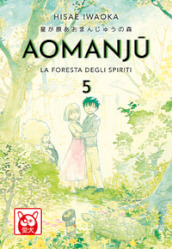 Aomanju. La foresta degli spiriti. 5.