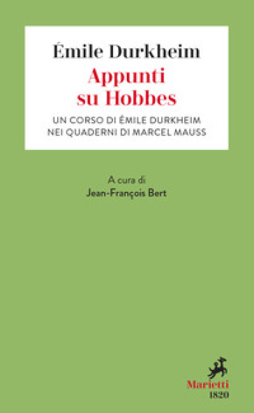 Appunti su Hobbes. Un corso di Emile Durkheim nei quaderni di Marcel Mauss