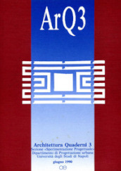 ArQ. Architettura quaderni. 3.