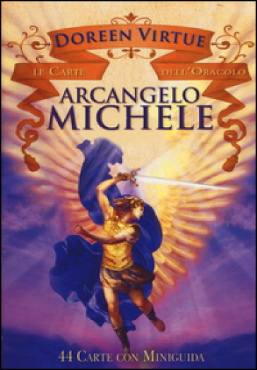 Arcangelo Michele. Le carte dell'oracolo. 44 Carte. Con libro