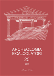 Archeologia e calcolatori (2014). 25.