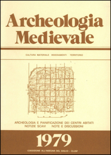 Archeologia medievale (1979). Ediz. multilingue. 6.