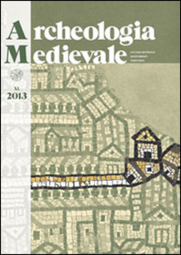 Archeologia medievale (2013). 40: Fortificazioni di terra in Italia. Motte, tumuli, tumbe, recinti. Atti del Convegno (Scarlino, 14-16 aprile 2011)