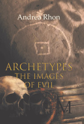 Archetypes The images of Evil