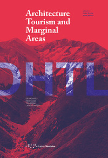 Architecture tourism and marginal areas