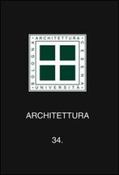 Architettura. 34.