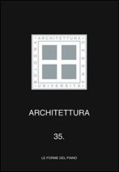 Architettura. 35.Le forme del piano