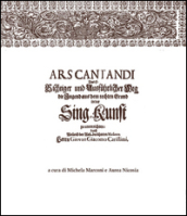 Ars cantandi di Giacomo Carissimi. Testo tedesco a fronte