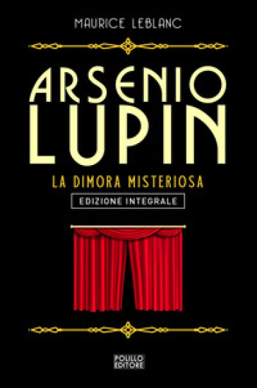 Arsenio Lupin. La dimora misteriosa. 7.