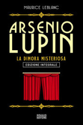 Arsenio Lupin. La dimora misteriosa. 7.