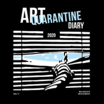 Art quarantine. Diary 2020